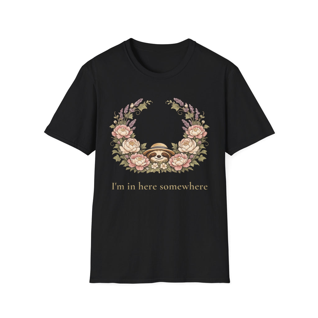 I’m In Here Somewhere T-Shirt