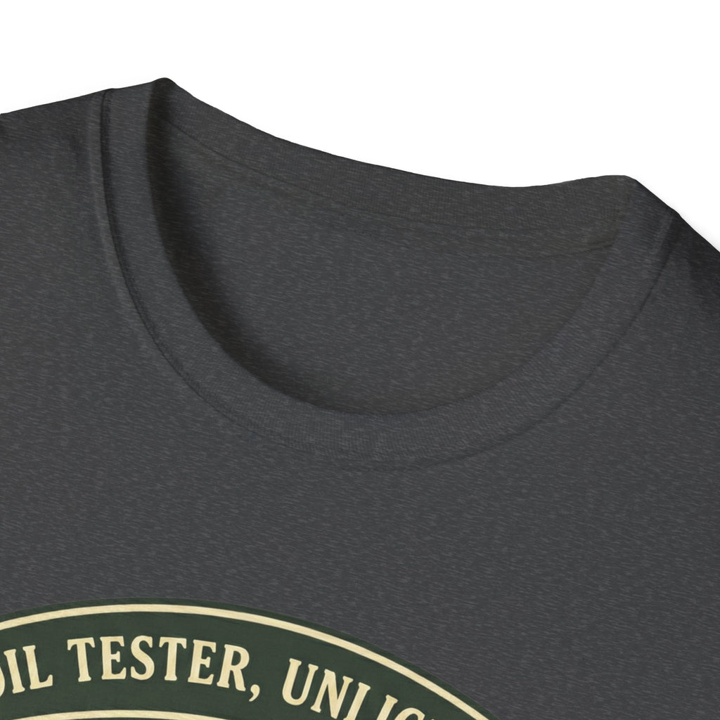 Soil Tester, Unlicensed - Department of Accidental Botany T-Shirt