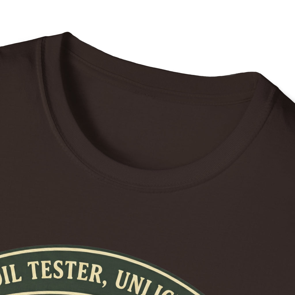 Soil Tester, Unlicensed - Department of Accidental Botany T-Shirt