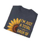 I’m Just a Total Dash of Joy Sunflower T-Shirt