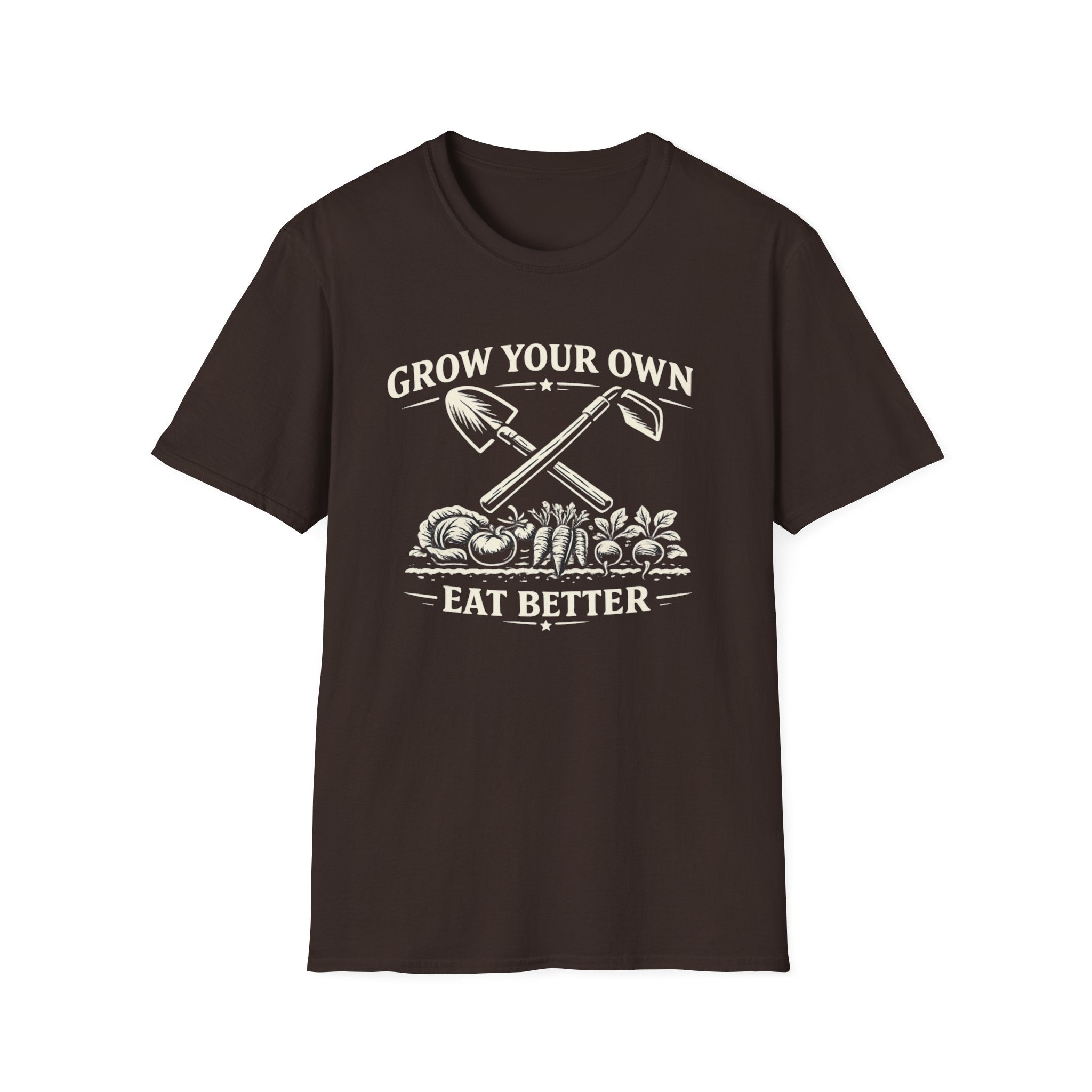 Grow Your Own, Eat Better T-Shirt