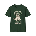 Grown to Flourish Rooted in Routine T-Shirt