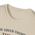 Dr. Green Thumb's Therapy Gardening T-Shirt