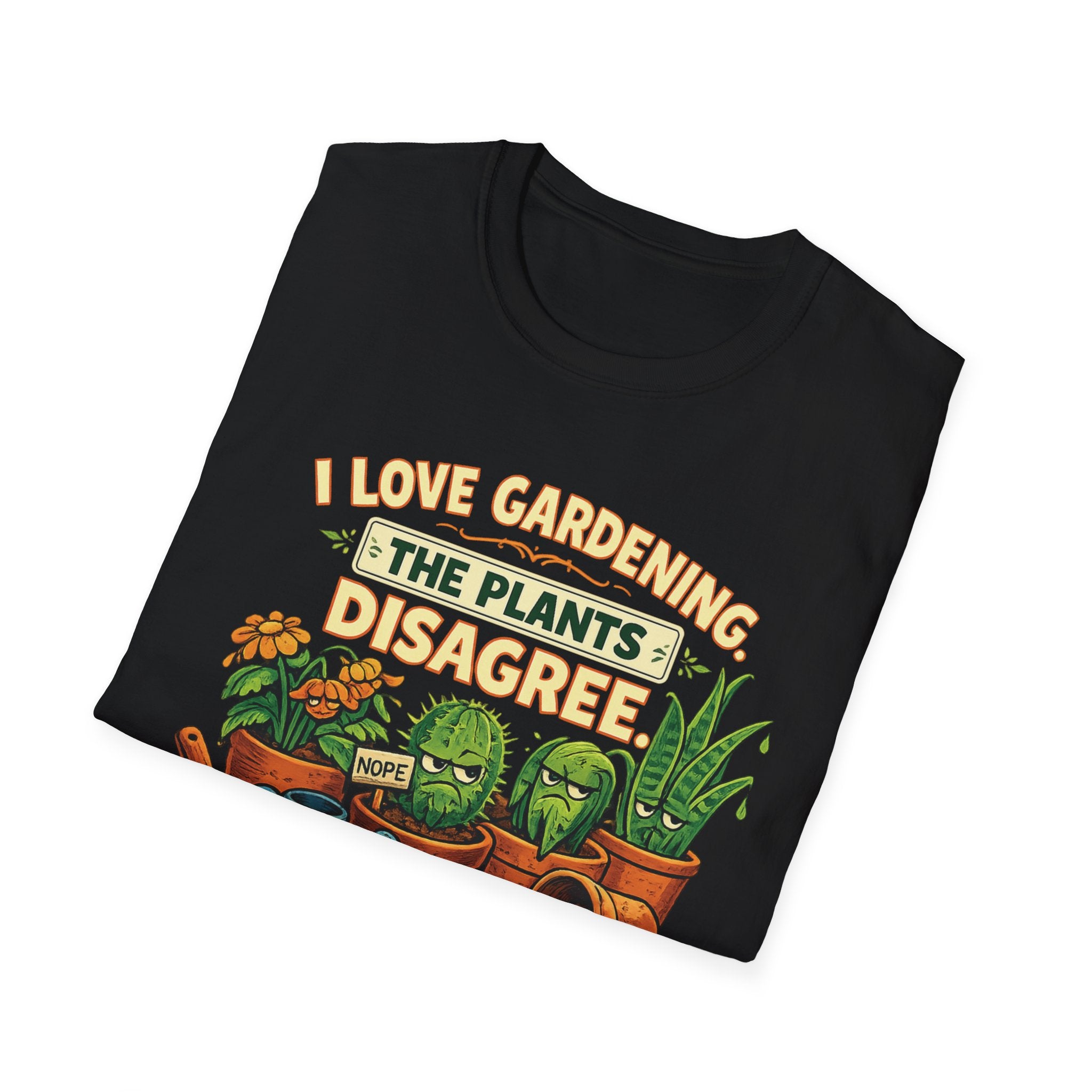 I Love Gardening. The Plants Disagree - Vintage Style T-Shirt