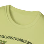 Procrastigardening I’ll Get to It Eventually T-Shirt
