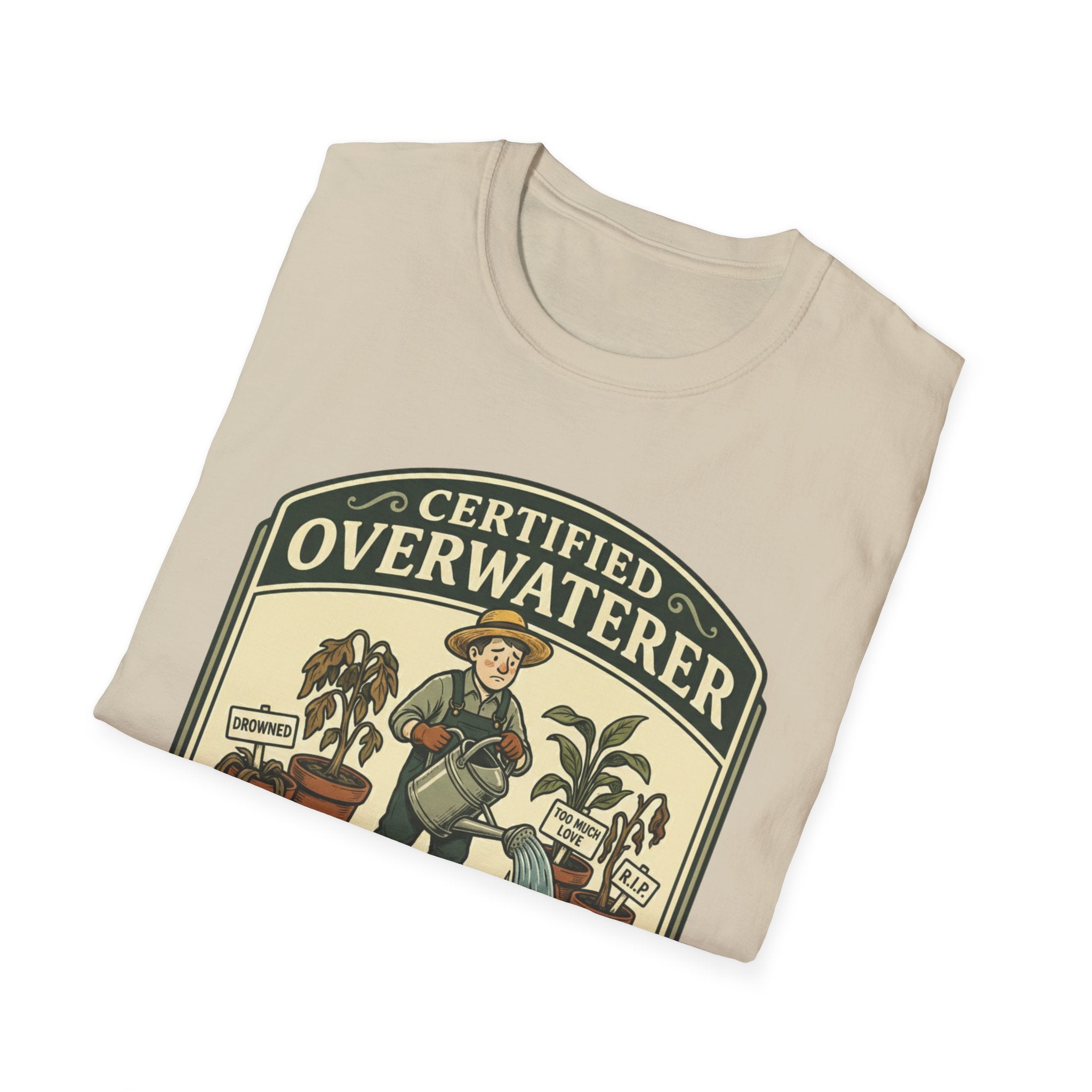 Certified Overwaterer – Department of Accidental Botany T-Shirt