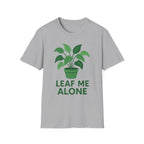 Leaf Me Alone T-Shirt