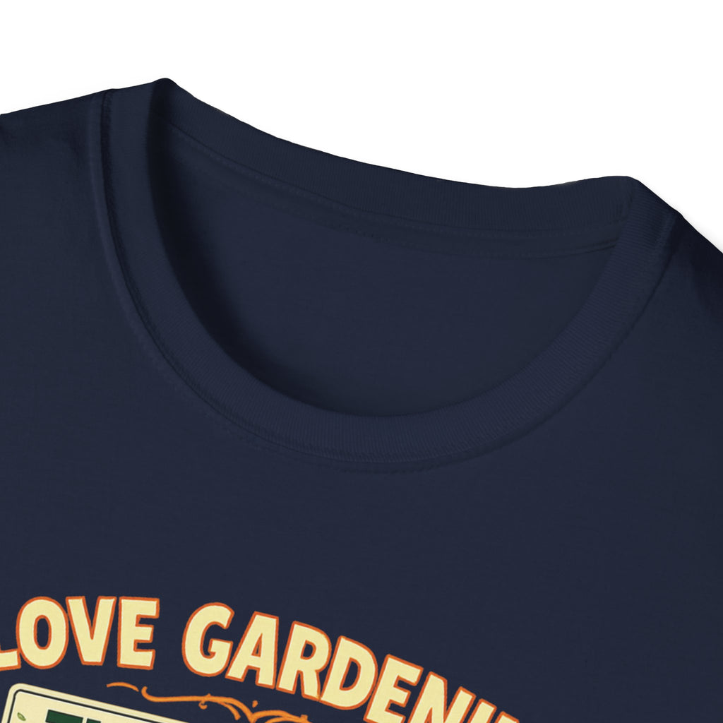 I Love Gardening. The Plants Disagree - Vintage Style T-Shirt