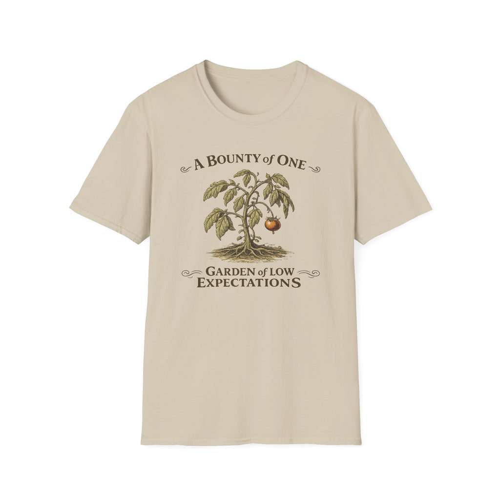 A Bounty of One – Garden of Low Expectations T-Shirt
