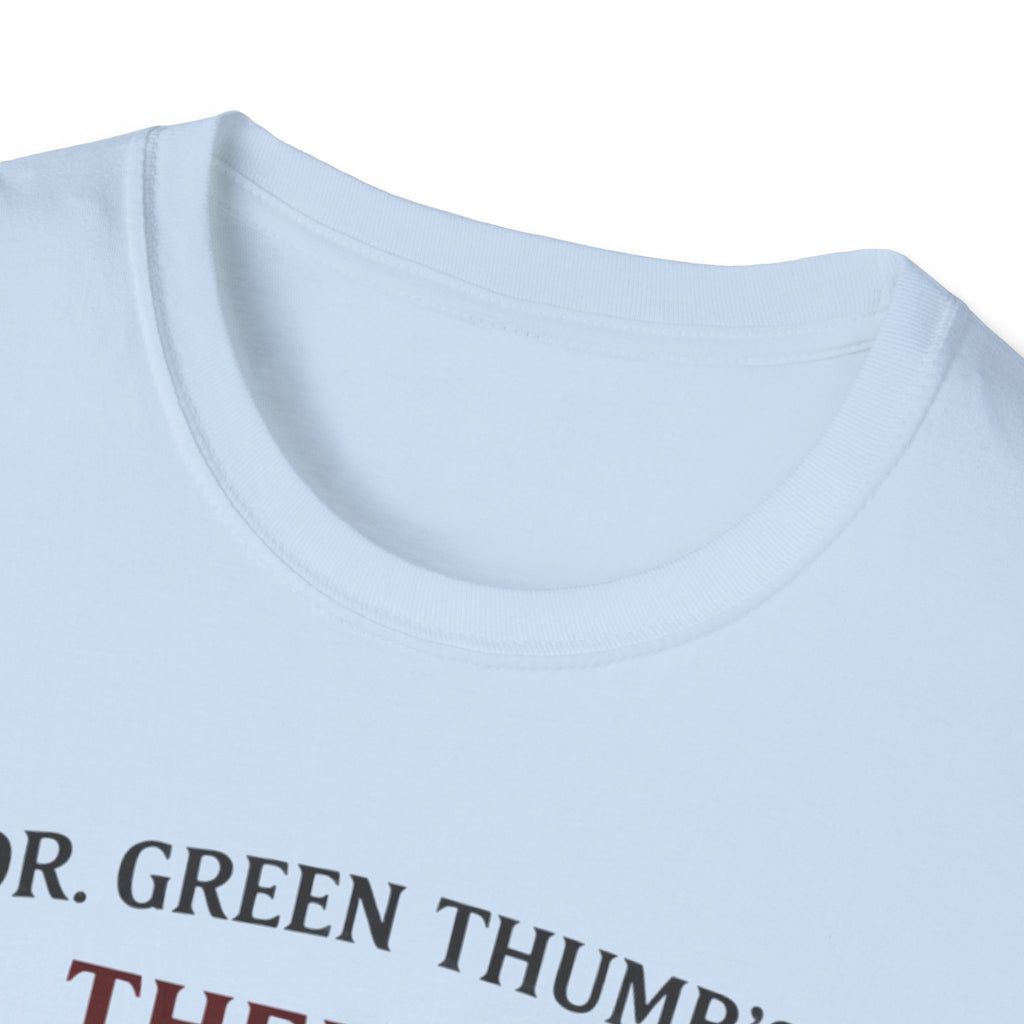 Dr. Green Thumb's Therapy Gardening T-Shirt