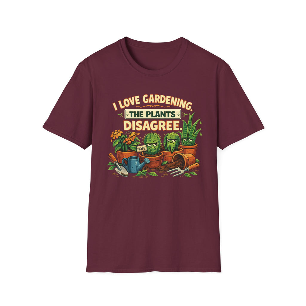 I Love Gardening. The Plants Disagree - Vintage Style T-Shirt