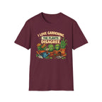 I Love Gardening. The Plants Disagree - Vintage Style T-Shirt