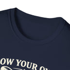 Grow Your Own, Eat Better T-Shirt