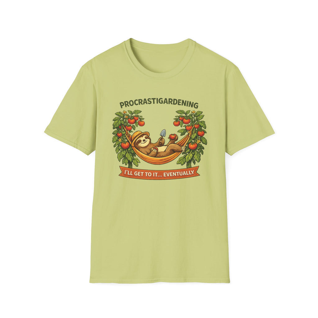 Procrastigardening I’ll Get to It Eventually T-Shirt