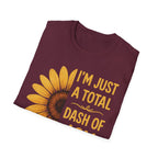 I’m Just a Total Dash of Joy Sunflower T-Shirt