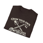 Grow Your Own, Eat Better T-Shirt