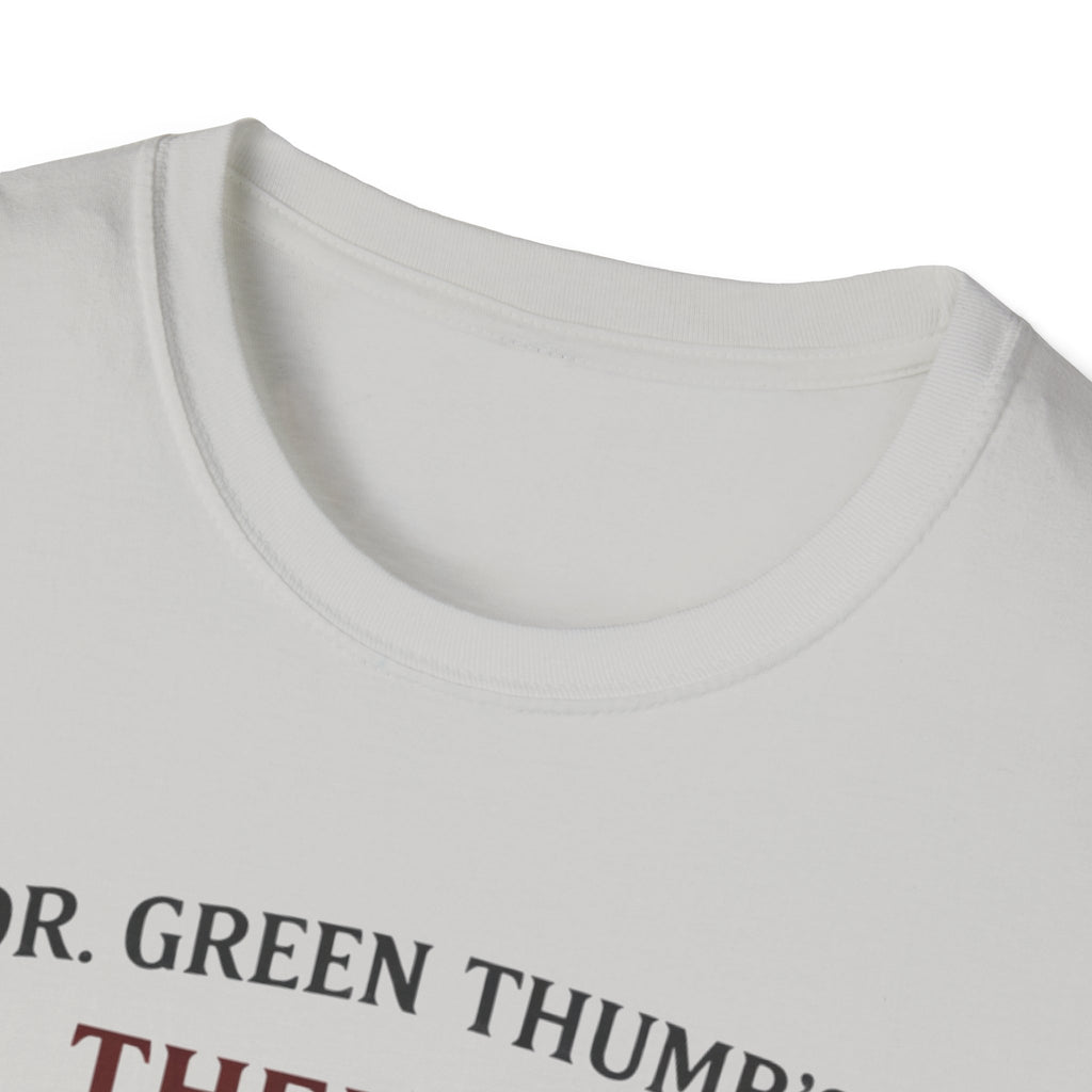 Dr. Green Thumb's Therapy Gardening T-Shirt