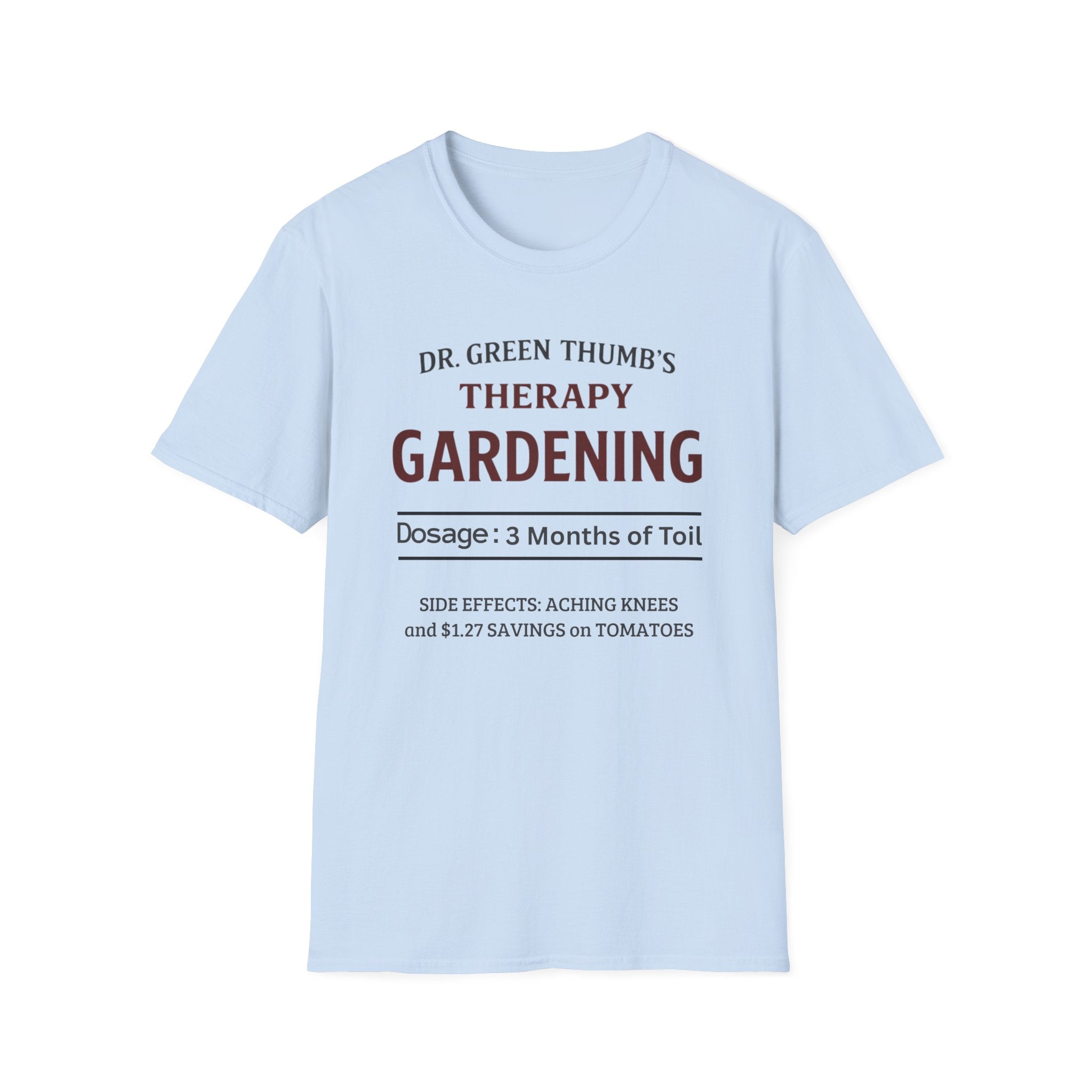 Dr. Green Thumb's Therapy Gardening T-Shirt