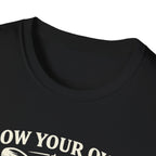Grow Your Own, Eat Better T-Shirt