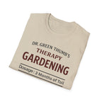 Dr. Green Thumb's Therapy Gardening T-Shirt