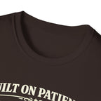 Built on Patience, Harvested with Care T-Shirt