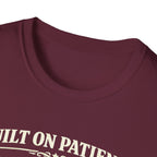 Built on Patience, Harvested with Care T-Shirt
