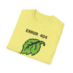 Error 404 Green Thumb Not Found T-Shirt