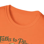 Talks to Plants – They Seem to Like It (Female Gardener) T-Shirt