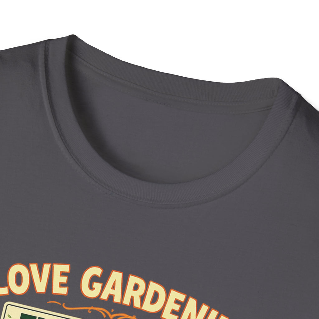 I Love Gardening. The Plants Disagree - Vintage Style T-Shirt