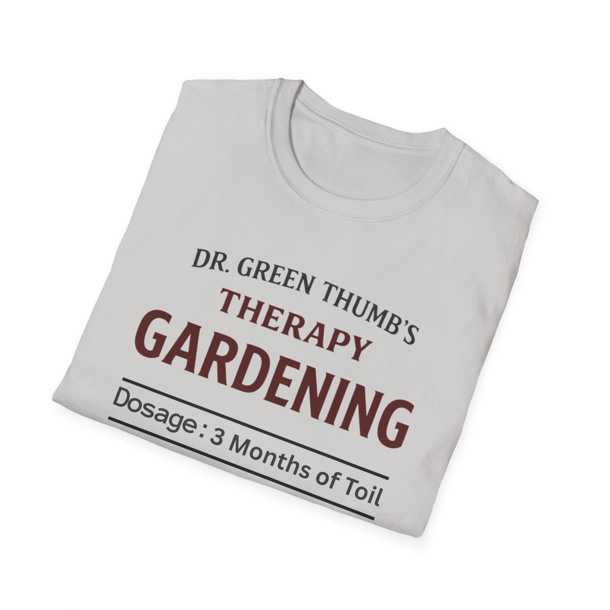 Dr. Green Thumb's Therapy Gardening T-Shirt