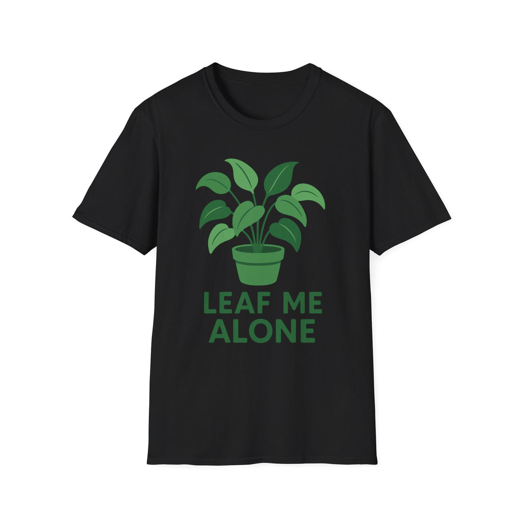 Leaf Me Alone T-Shirt