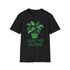 Leaf Me Alone T-Shirt