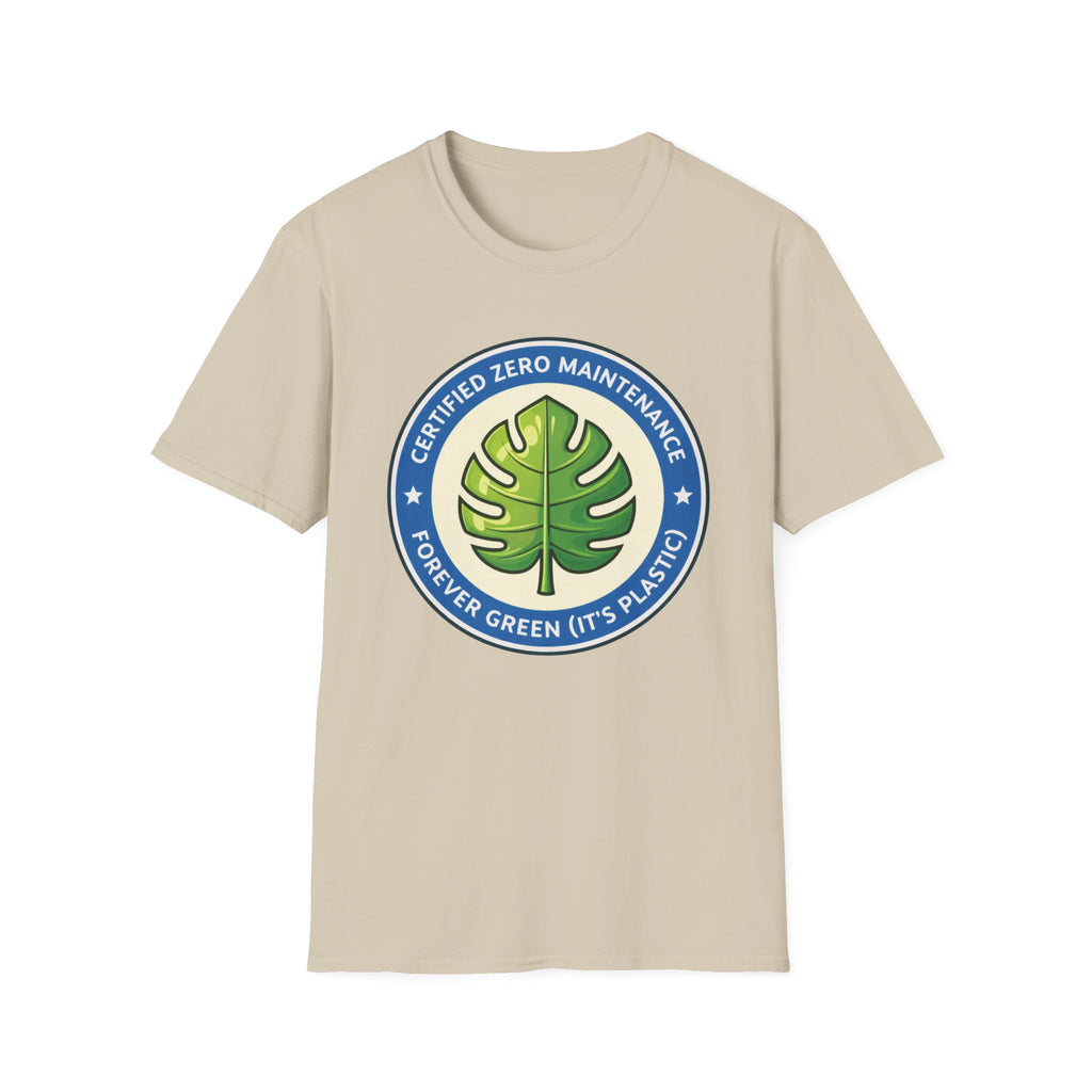 Certified Zero Maintenance – Forever Green (It’s Plastic) T-Shirt