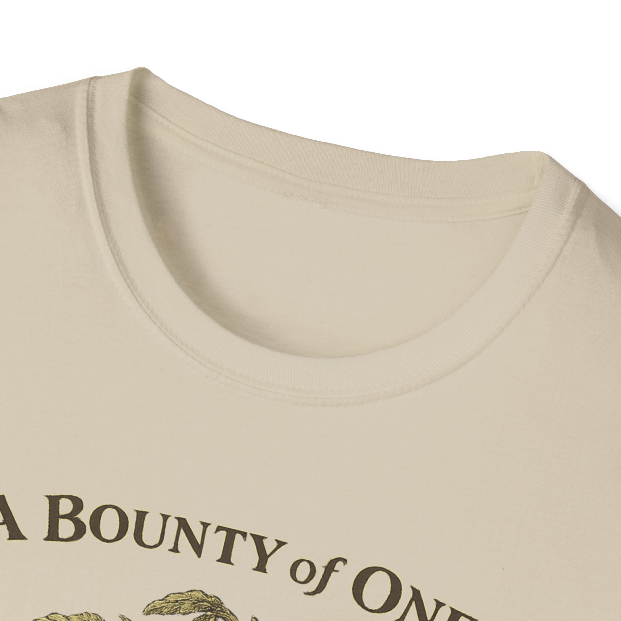 A Bounty of One – Garden of Low Expectations T-Shirt