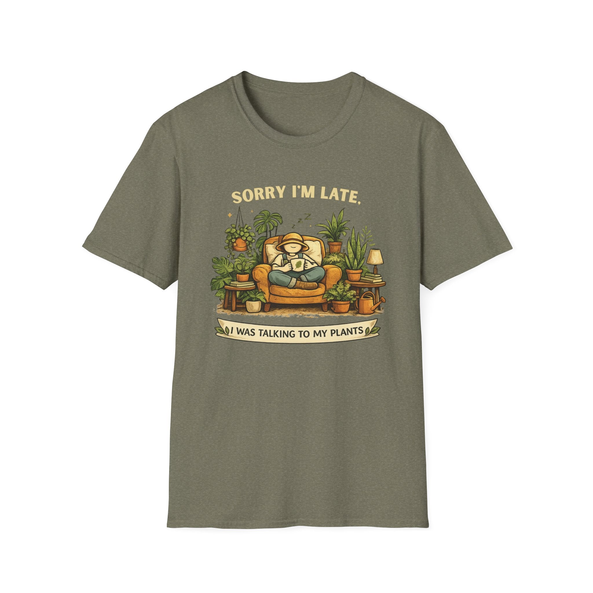 Sorry I’m Late, I Was Talking to My Plants T-Shirt