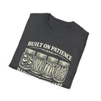 Built on Patience, Harvested with Care T-Shirt