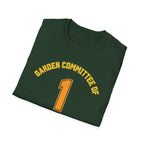 Garden Committee of One Shirt – Unanimous Decisions Only T-Shirt