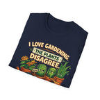 I Love Gardening. The Plants Disagree - Vintage Style T-Shirt