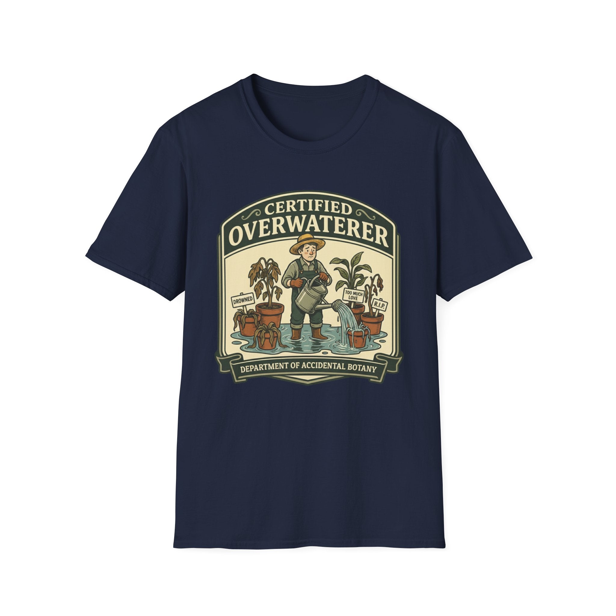 Certified Overwaterer – Department of Accidental Botany T-Shirt