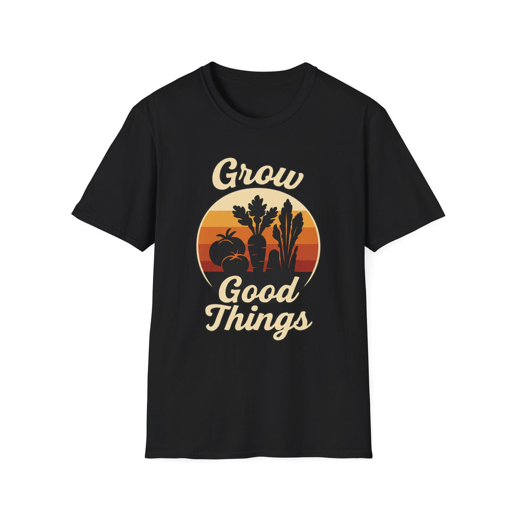 Grow Good Things T-Shirt