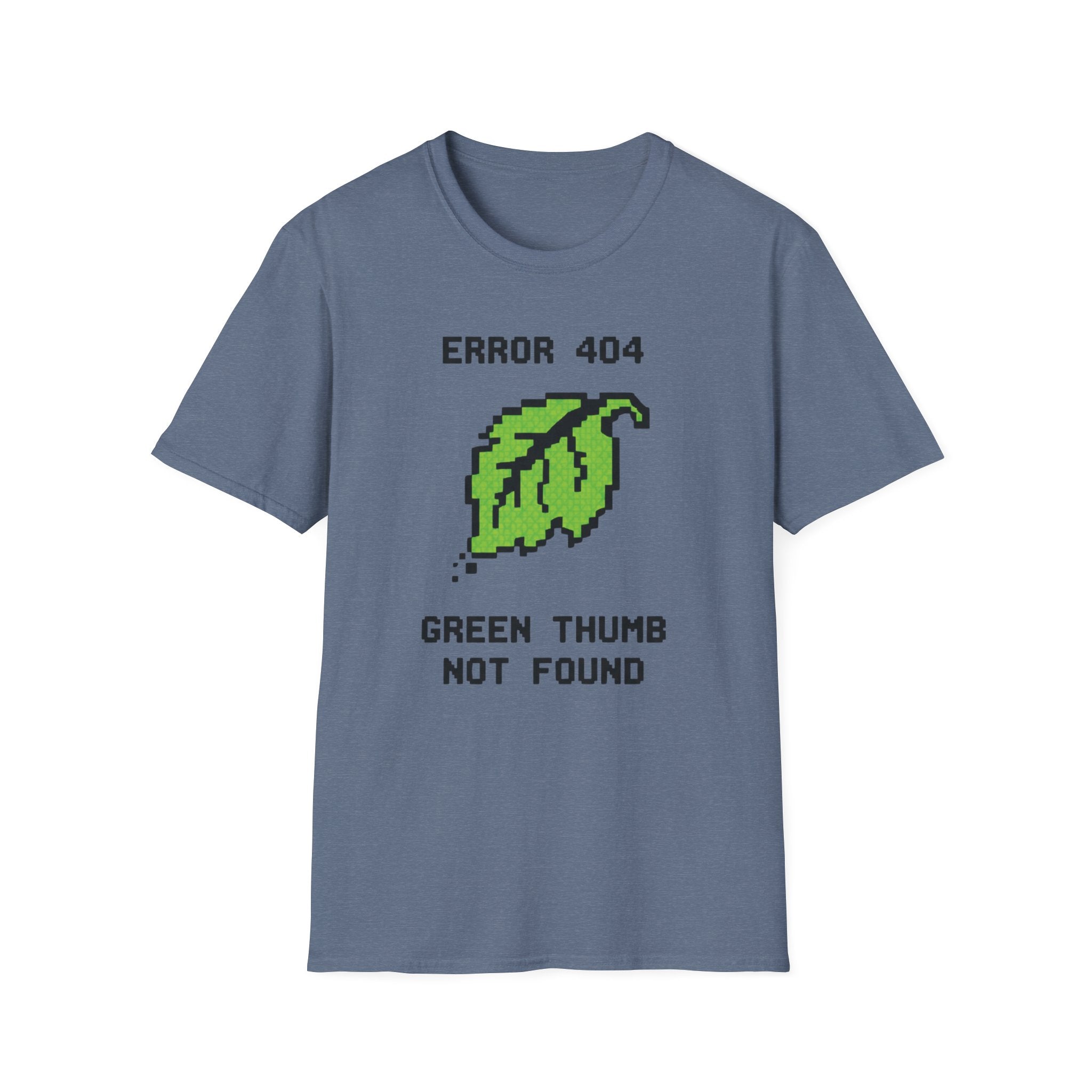 Error 404 Green Thumb Not Found T-Shirt