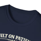 Built on Patience, Harvested with Care T-Shirt