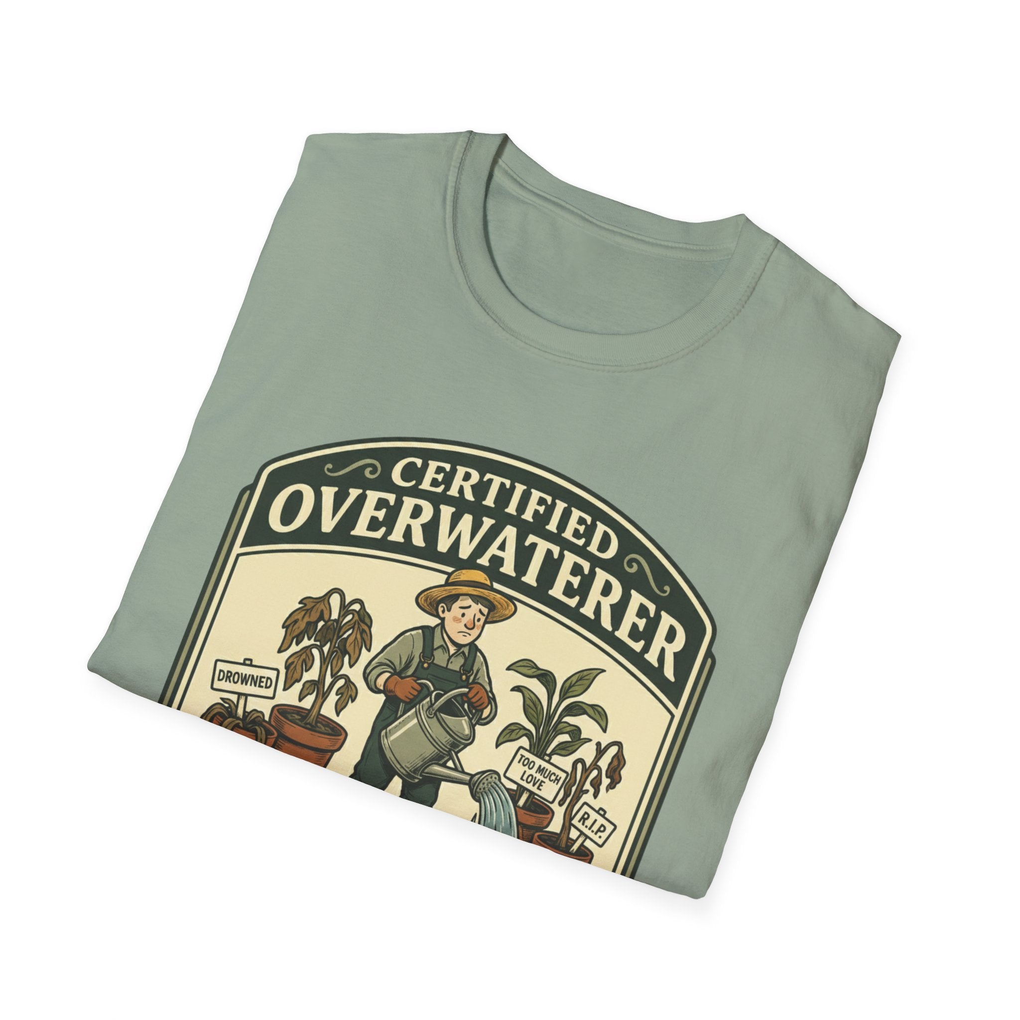 Certified Overwaterer – Department of Accidental Botany T-Shirt