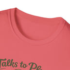Talks to Plants – They Seem to Like It (Male Gardener) T-Shirt