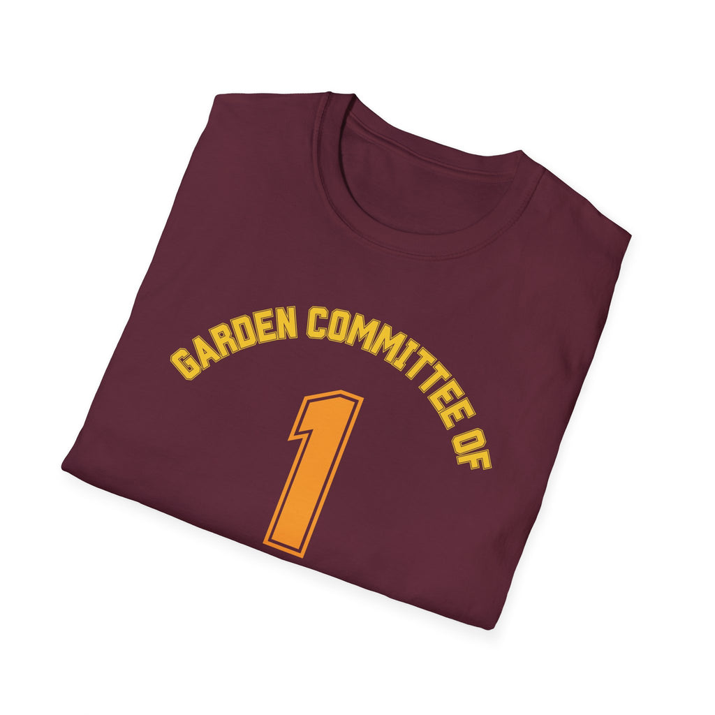 Garden Committee of One Shirt – Unanimous Decisions Only T-Shirt