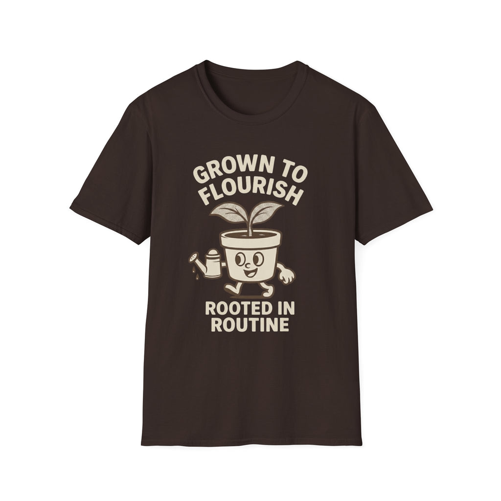 Grown to Flourish Rooted in Routine T-Shirt
