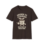 Grown to Flourish Rooted in Routine T-Shirt