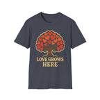 Love Grows Here T-Shirt