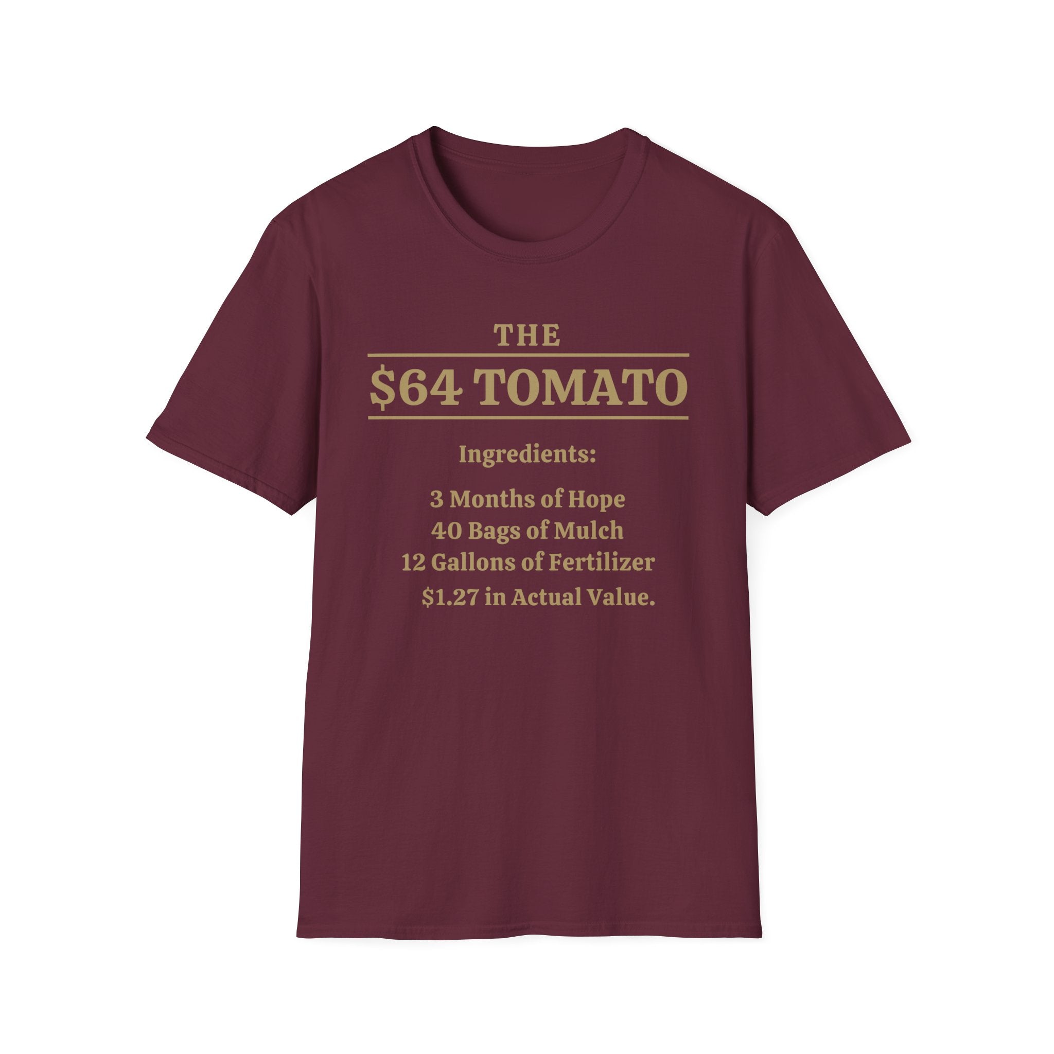 The $64 Tomato T-Shirt