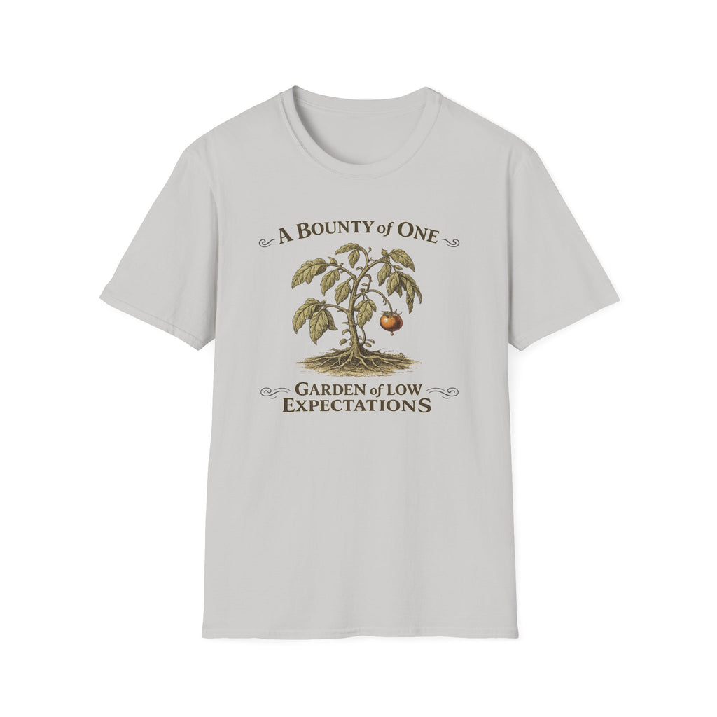 A Bounty of One – Garden of Low Expectations T-Shirt